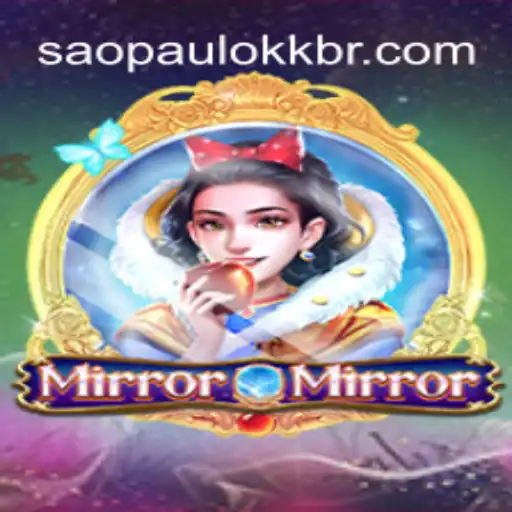 Discover the Magic of MirrorMirror and the Exhilaration of SaoPauloKK Casino
